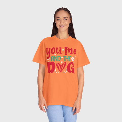 You, Me and the Dog - Unisex pet tee