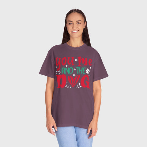 You, Me and the Dog - Unisex pet tee