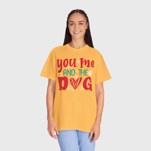 You, Me and the Dog - Unisex pet tee