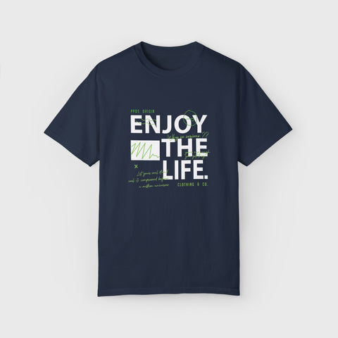 Enjoy the Life - Garment Dyed Tee