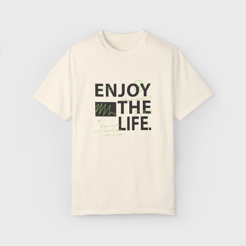 Enjoy the Life - Garment Dyed Tee