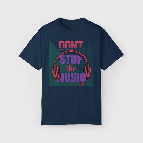 Don't Stop the Music - Unisex music tee