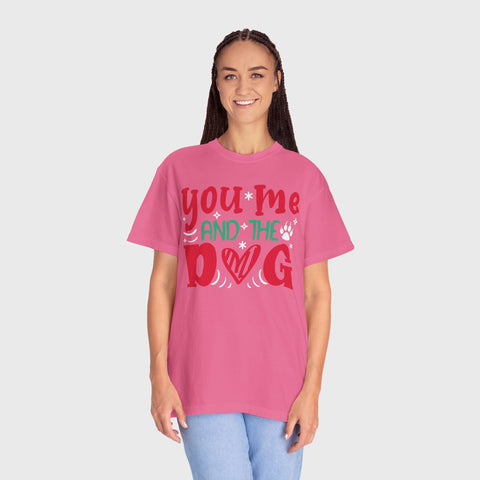 You, Me and the Dog - Unisex pet tee