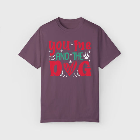 You, Me and the Dog - Unisex pet tee