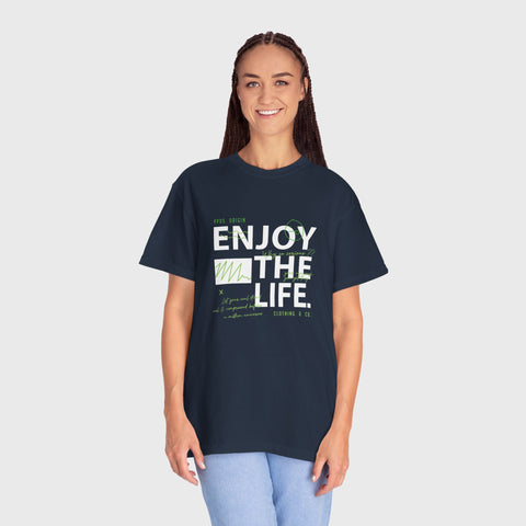 Enjoy the Life - Garment Dyed Tee