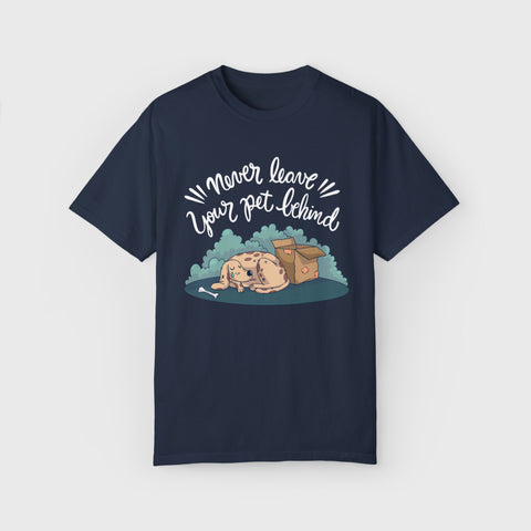 Never Leave the Pet Behind - Unisex pet tee