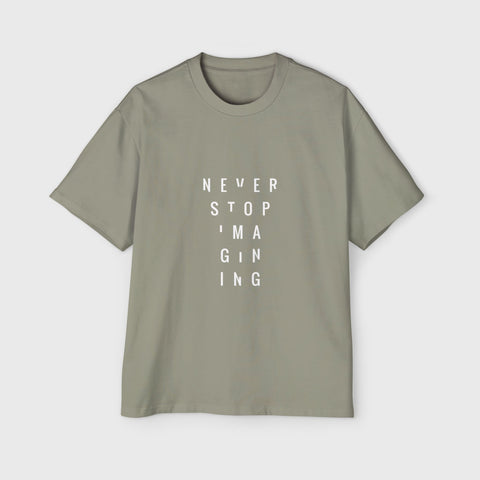 Never Stop Imagining - Men's Oversized Tee