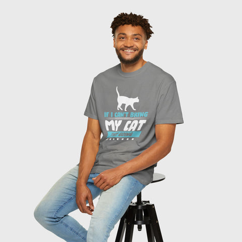 Can't Bring the Cat - Unisex pet tee