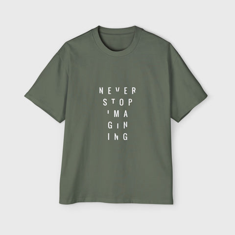 Never Stop Imagining - Men's Oversized Tee