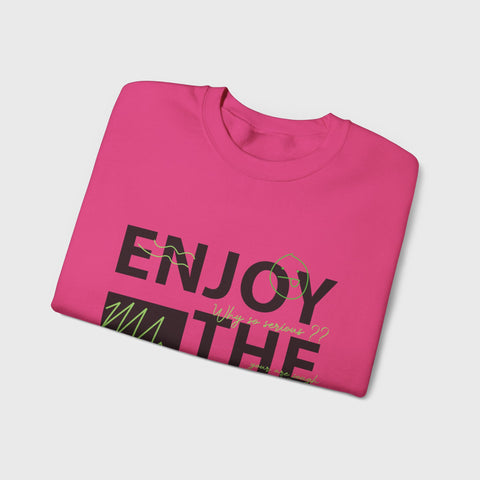 Enjoy the Life - Heavy Blend™ Crewneck Sweatshirt