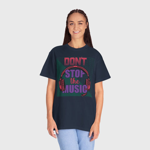 Don't Stop the Music - Unisex music tee