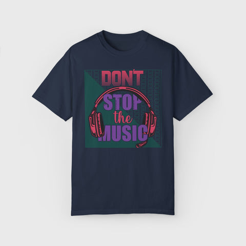 Don't Stop the Music - Unisex music tee