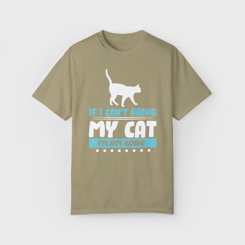 Can't Bring the Cat - Unisex pet tee