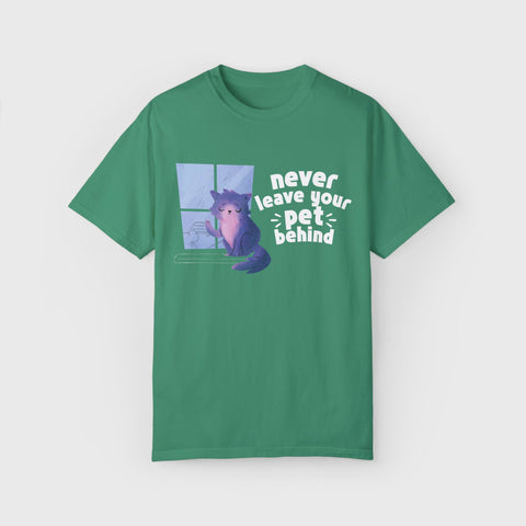 Never Leave the Cat - Garment Dyed Tee