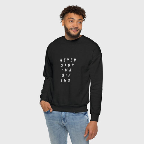 Never Stop Imagining - Drop Shoulder Sweatshirt