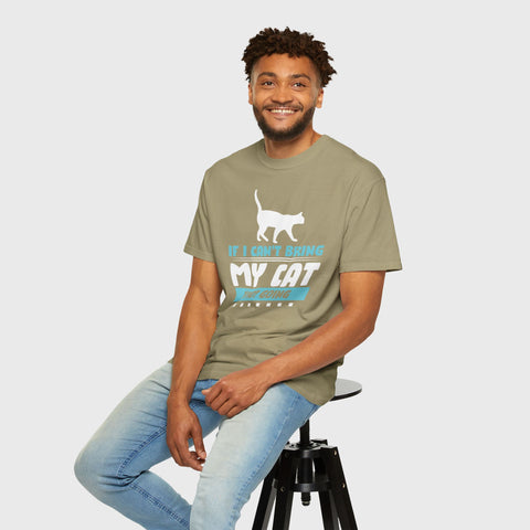 Can't Bring the Cat - Unisex pet tee