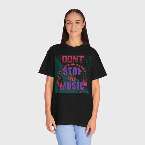 Don't Stop the Music - Unisex music tee