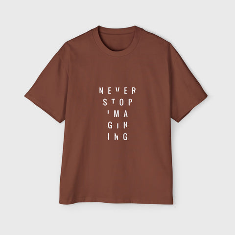 Never Stop Imagining - Men's Oversized Tee