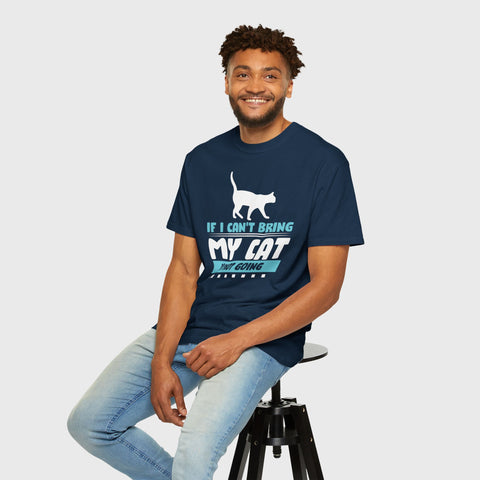 Can't Bring the Cat - Unisex pet tee