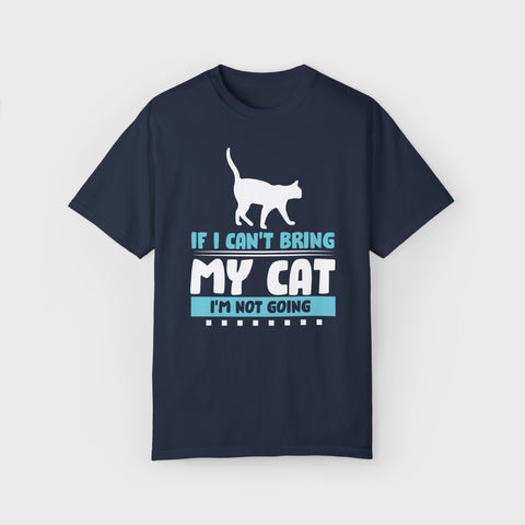 Can't Bring the Cat - Unisex pet tee